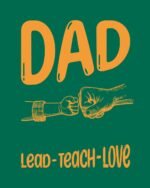 Dad Lead Teach Love Classic Fit T-Shirt - Bottle Green - Image 2