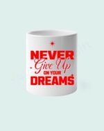 Never Give Up on Your Dreams Pen Holder