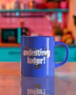 Adulting Later Coffee First Neon Mug