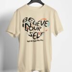 Believe in yourself Classic Fit T-Shirt