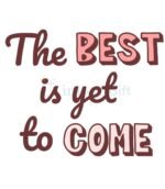 Best is yet to come Standard Mug - Image 2