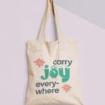 Carry Joy everywhere Tote Bag