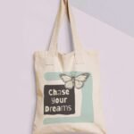 CHase your Dreams Tote Bag