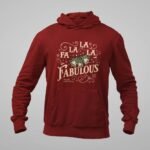 Fabulous Hoodie - Unisex