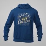 Men’s  Fabulous Hoodie