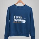 Fresh Dreams Sweatshirt - Unisex