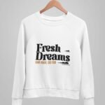 Women's Fresh Dreams Sweatshirt