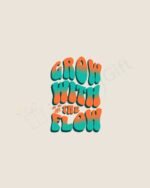 Grow with the Flow Flower Pot - Image 2