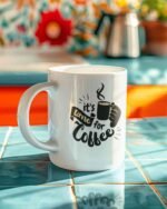 Its time for Coffee Standard Mug