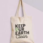 Keep our Earth Clean Tote Bag