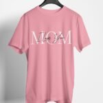 Mom I Love You Relaxed Fit T-Shirt - Rose Pink