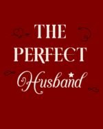 The Perfect Husband Classic Fit T-Shirt - Maroon - Image 2