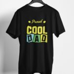Proud Cool Dad Classic Fit T-Shirt - Black