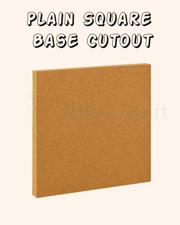 Plain Square Base Cutout – MDF