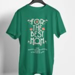 Best Mom Relaxed Fit T-Shirt - Bottle Green